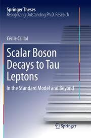 Cover von Scalar Boson Decays to Tau Leptons