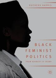 Cover von Black Feminist Politics from Kennedy to Trump