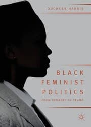 Cover von Black Feminist Politics from Kennedy to Trump