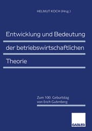 Cover von Entwicklung und Bedeutung der betriebswirtschaftlichen Theorie