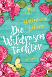 Cover von Die Wildrosentöchter