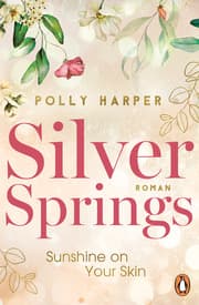 Cover von Silver Springs. Sunshine on Your Skin