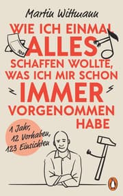 Cover von Wie ich einmal alles schaffen wollte, was ich mir schon immer vorgenommen habe