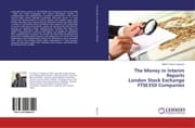 Cover von The Money in Interim Reports London Stock Exchange FTSE350 Companies