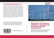 Cover von Despacho económico eléctrico: estudio con diversas fuentes energéticas