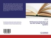 Cover von Performance Evaluation of the PHY & MAC for W-LAN Systems