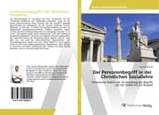 Cover von Der Personenbegriff in der Christlichen Soziallehre