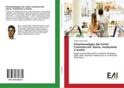 Cover von Fenomenologia dei Centri Commerciali: teoria, evoluzione e analisi