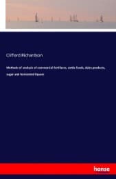 Cover von Methods of analysis of commercial fertilizers, cattle foods, dairy products, sugar and fermented liquors