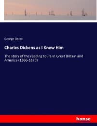 Cover von Charles Dickens as I Knew Him