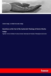 Cover von Questions on the Text of the Systematic Theology of Doctor Charles Hodge