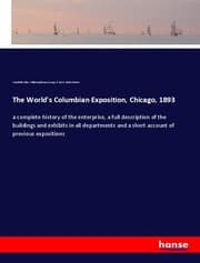 Cover von The World's Columbian Exposition, Chicago, 1893