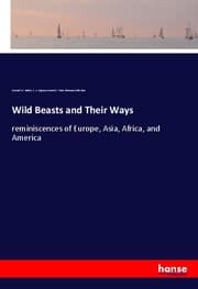 Cover von Wild Beasts and Their Ways
