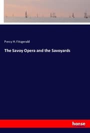 Cover von The Savoy Opera and the Savoyards