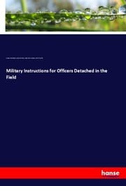 Cover von Military Instructions for Officers Detached in the Field