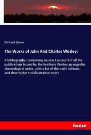 Cover von The Works of John And Charles Wesley: