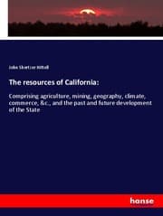 Cover von The resources of California: