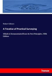 Cover von A Treatise of Practical Surveying