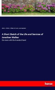 Cover von A Short Sketch of the Life and Services of Jonathan Walker