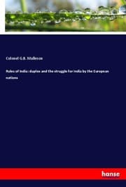 Cover von Rules of India: duplex and the struggle for India by the European nations