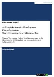 Cover von Abhängigkeiten der Kunden von Cloud-basierten Share-Economy-Geschäftsmodellen