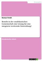 Cover von Besteht in der ostafrikanischen Gemeinschaft eine Lösung für eine integrierte territoriale Entwicklung?