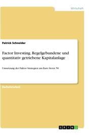 Cover von Factor Investing. Regelgebundene und quantitativ getriebene Kapitalanlage