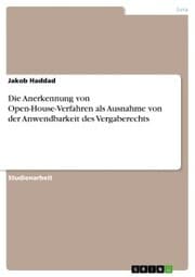 Cover von Die Anerkennung von Open-House-Verfahren als Ausnahme von der Anwendbarkeit des Vergaberechts