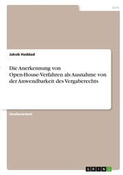 Cover von Die Anerkennung von Open-House-Verfahren als Ausnahme von der Anwendbarkeit des Vergaberechts