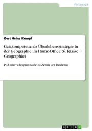 Cover von Gaiakompetenz als Überlebensstrategie in der Geographie im Home-Office (6. Klasse Geographie)