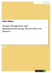 Cover von Change Management und Managementberatung. Das brechen von Mustern
