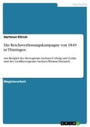 Cover von Die Reichsverfassungskampagne von 1849 in Thüringen
