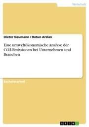 Cover von Eine umweltökonomische Analyse der CO2-Emissionen bei Unternehmen und Branchen