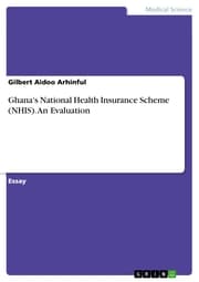 Cover von Ghana's National Health Insurance Scheme (NHIS). An Evaluation