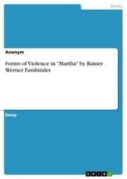 Cover von Forms of Violence in 'Martha' by Rainer Werner Fassbinder