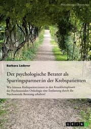 Cover von Der psychologische Berater als Sparringspartner der Krebspatienten
