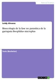 Cover von Bioecología de la fase no parasítica de la garrapata Boophilus microplus