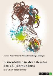 Cover von Frauenbilder in der Literatur des 18. Jahrhunderts. Analyse von Properz, Goethe, Novalis und Werther