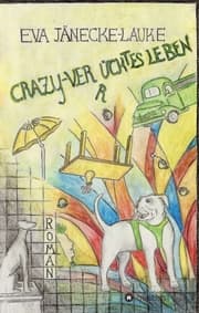 Cover von CRAZY - verrücktes Leben