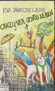 Cover von CRAZY - verrücktes Leben