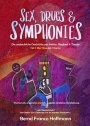 Cover von Sex, Drugs & Symphonies