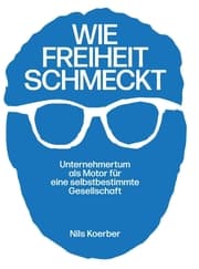 Cover von Wie Freiheit schmeckt