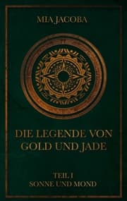 Cover von Die Legende von Gold und Jade
