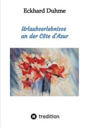 Cover von Urlaubserlebnisse an der Côte d'Azur