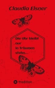 Cover von Die Uhr bleibt nur in Träumen stehen.
