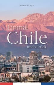 Cover von Einmal Chile und zurück