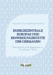 Cover von Energiezentrale Europas und Einweihungsstätte der Germanen