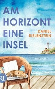 Cover von Am Horizont eine Insel