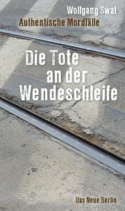 Cover von Die Tote an der Wendeschleife