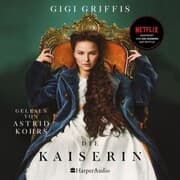 Cover von Die Kaiserin (ungekürzt)